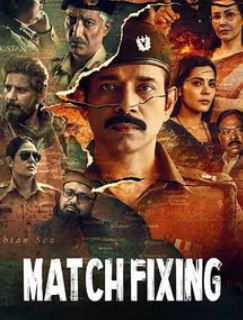 Match Fixing Filmyfly 2025 Hindi Movie Download 480p 720p 1080p 